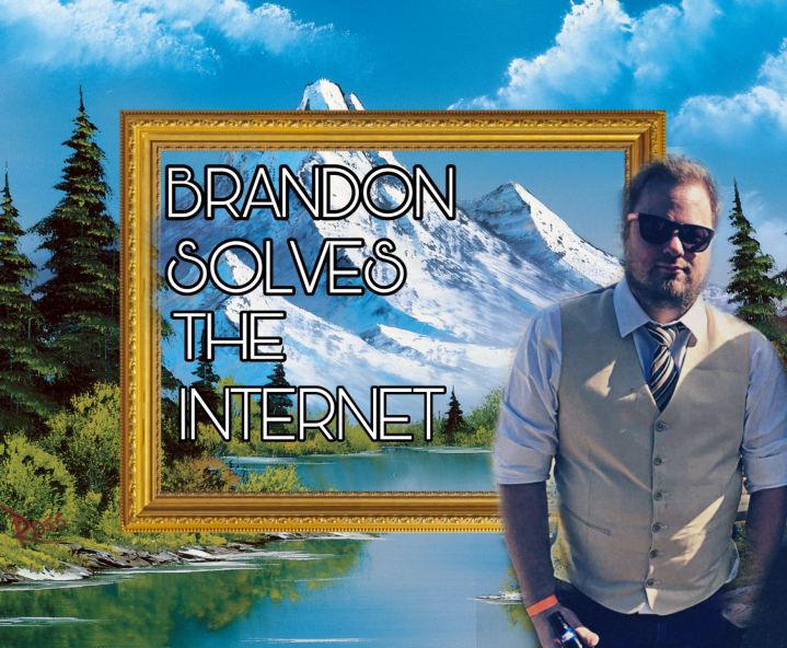 Brandon Solves the Internet: 4/22&nbsp;Edition